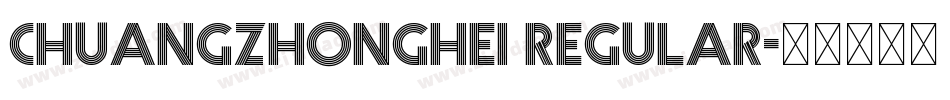 chuangzhonghei Regular字体转换
